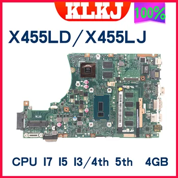 X455LD X455LJ placa-Mãe Para ASUS X455LNB X455LN X455LA X455LF 455L K455L placa-mãe 4GB-RAM I3 I5 I7/4º 5º EDP/LVDS UMA DIS